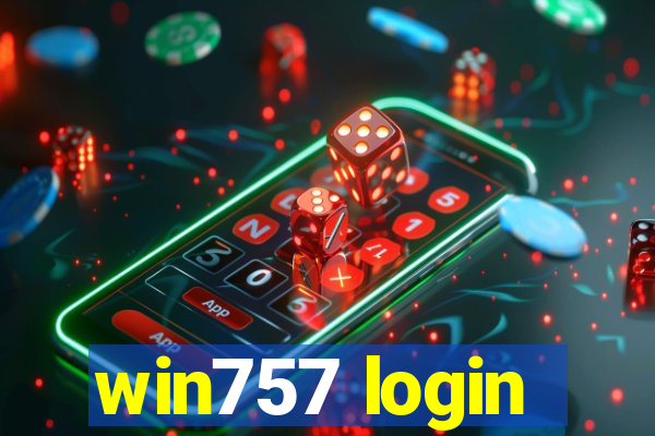 win757 login